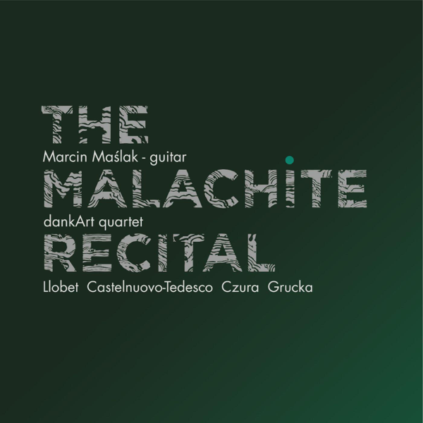 Malachite Recital